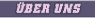 �ber uns